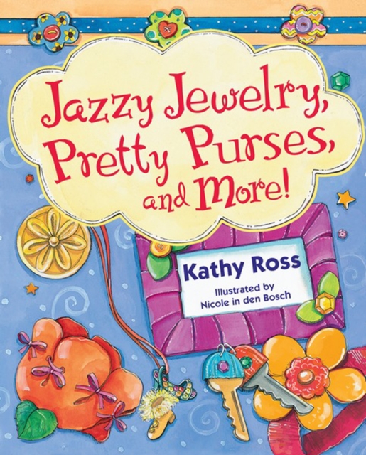Jazzy Jewelry, Pretty Purses, and More!, PDF eBook
