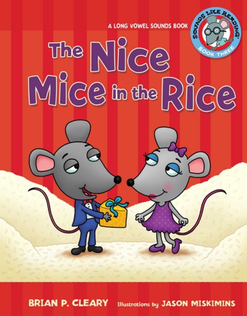 The Nice Mice in the Rice : A Long Vowel Sounds Book, PDF eBook