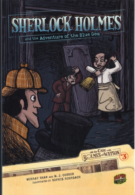 On the Case with Holmes and Watson 3: Sherlock Holmes and the Adventure of the Blue Gem, Paperback / softback Book