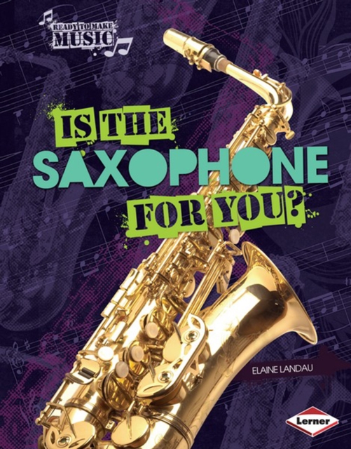 Is the Saxophone for You?, PDF eBook