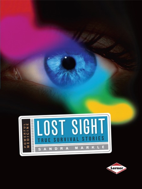 Lost Sight : True Survival Stories, PDF eBook