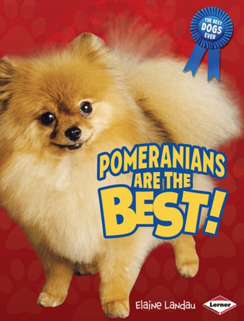 Pomeranians Are the Best!, PDF eBook