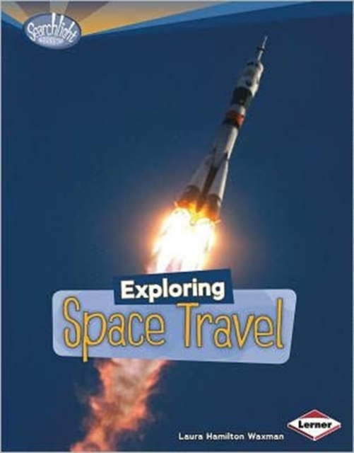 Exploring Space Travel, Paperback / softback Book