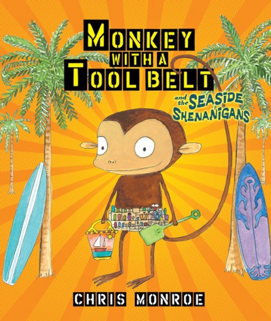 Monkey with a Tool Belt and the Seaside Shenanigans, PDF eBook