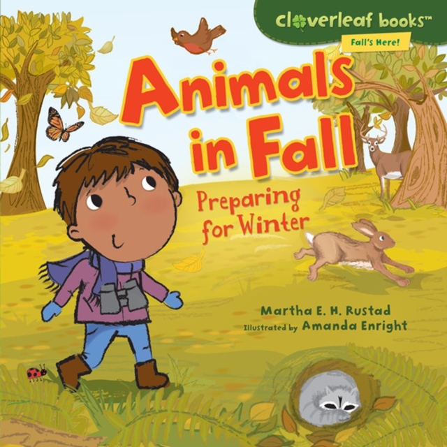 Animals in Fall : Preparing for Winter, PDF eBook