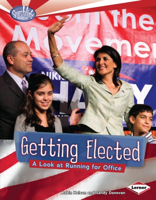 Getting Elected : A Look at Running for Office, PDF eBook