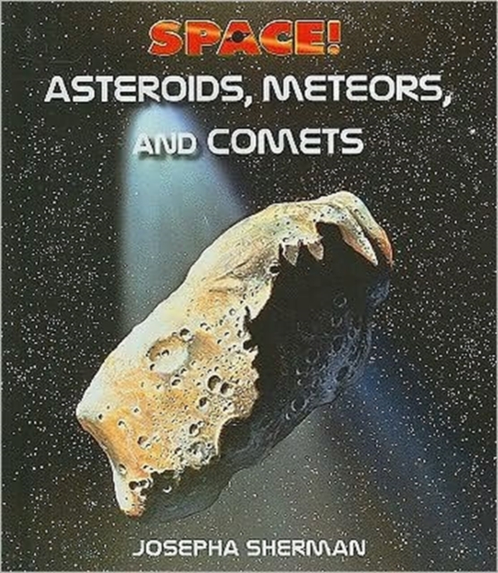 Asteroids, Comets & Meteors, Hardback Book