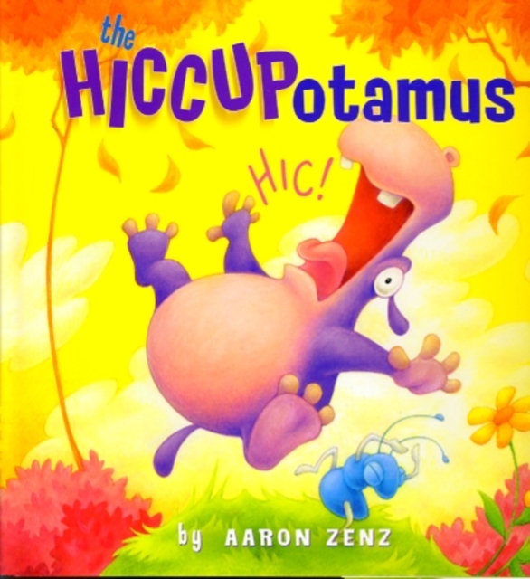 The Hiccupotamus, Hardback Book