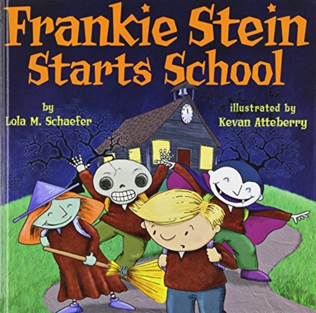 FRANKIE STEIN STARTS SCHOOL, Hardback Book