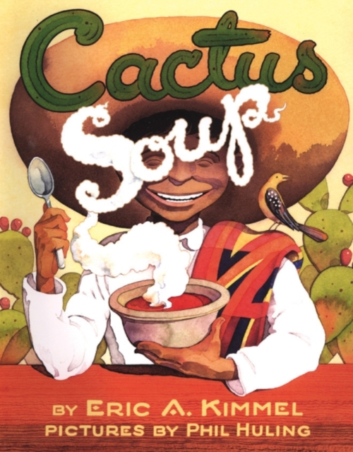 Cactus Soup, Paperback / softback Book