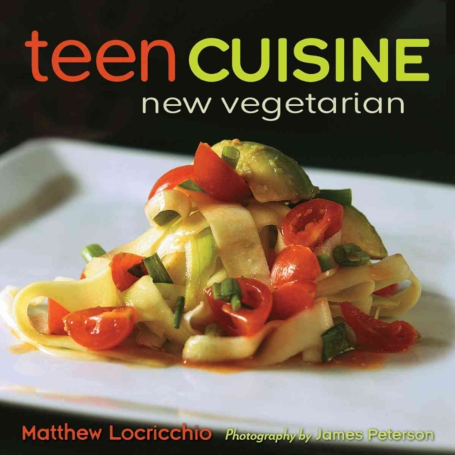 Teen Cuisine : New Vegetarian, Hardback Book