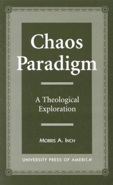 Chaos Paradigm : A Theological Exploration, Hardback Book