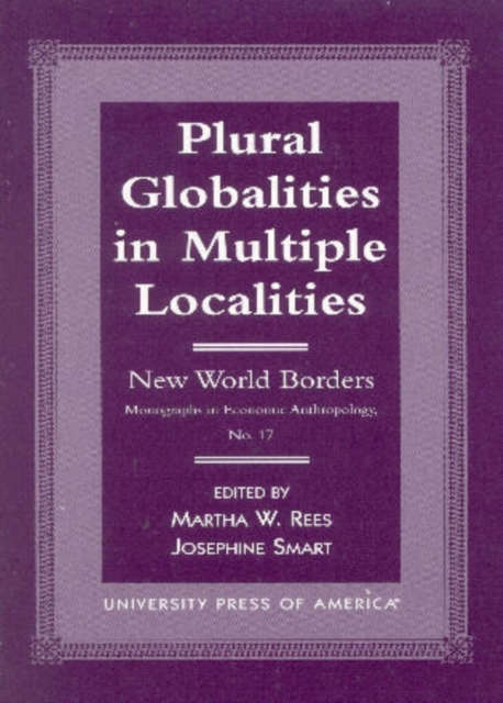 Plural Globalities in Multiple Localities : New World Borders, Paperback / softback Book