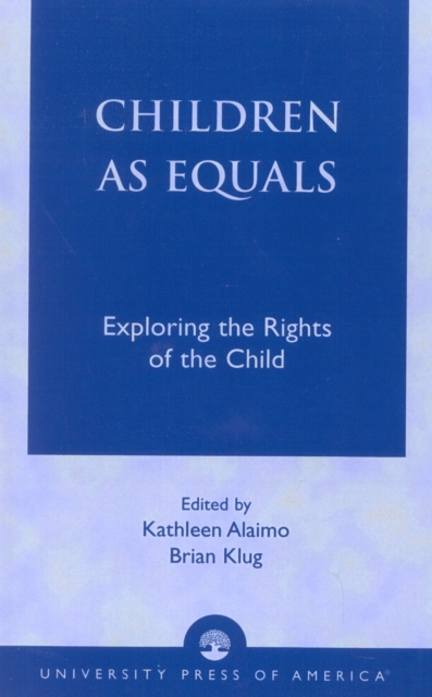 Children as Equals : Exploring the Rights of the Child, Paperback / softback Book