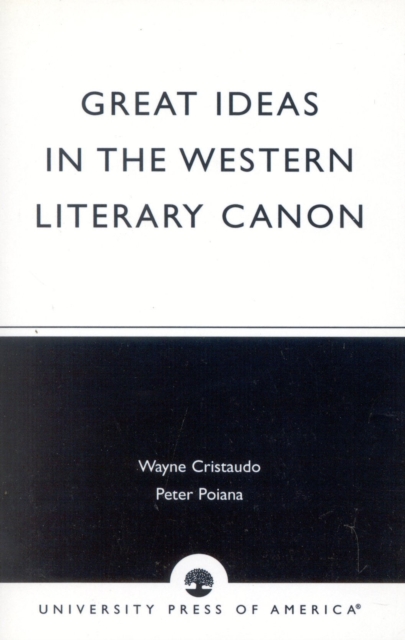 Great Ideas in the Western Literary Canon, Paperback / softback Book