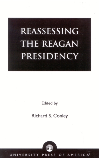 Reassessing the Reagan Presidency, Paperback / softback Book