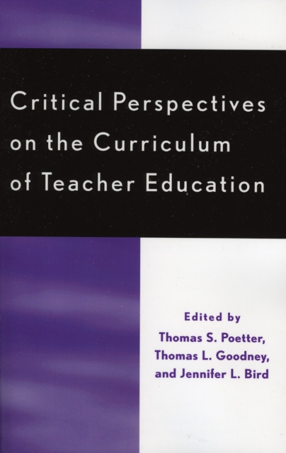 Critical Perspectives on the Curriculum of Teacher Education, Paperback / softback Book