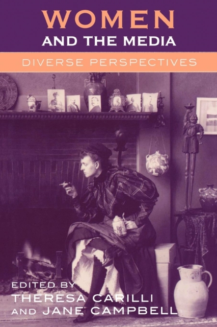 Women and the Media : Diverse Perspectives, Paperback / softback Book