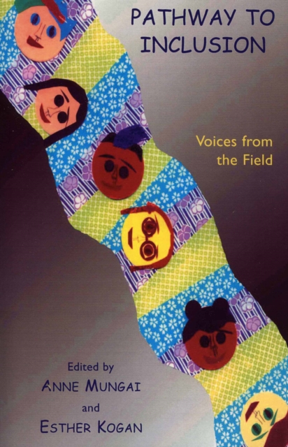 Pathway to Inclusion : Voices from the Field, Paperback / softback Book