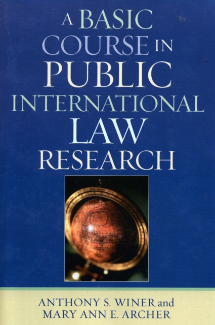 A Basic Course in International Law Research, Paperback / softback Book