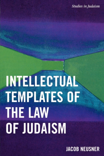 Intellectual Templates of the Law of Judaism, Paperback / softback Book
