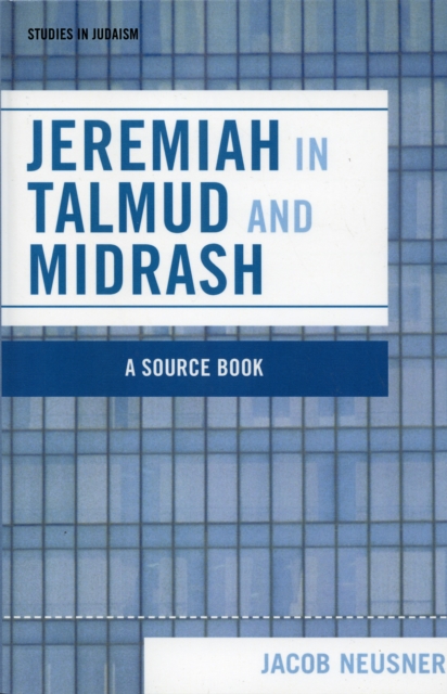 Jeremiah in Talmud and Midrash, Paperback / softback Book