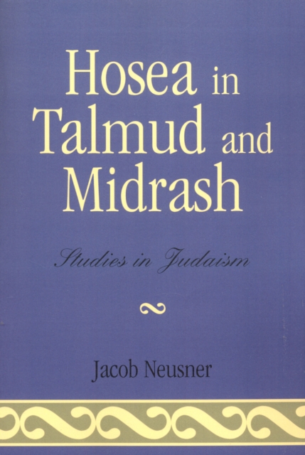 Hosea in Talmud and Midrash, Paperback / softback Book
