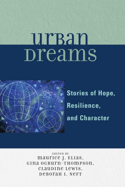 Urban Dreams : Stories of Hope, Resilience and Character, Paperback / softback Book