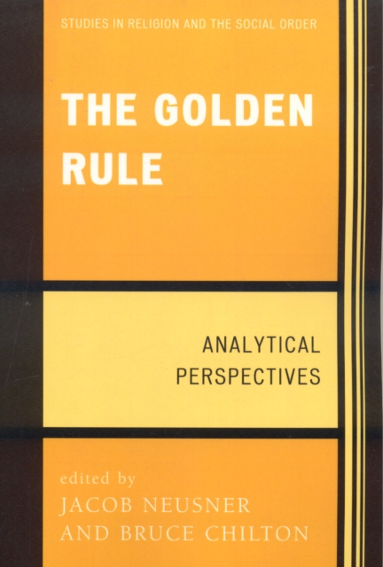 The Golden Rule : Analytical Perspectives, Paperback / softback Book