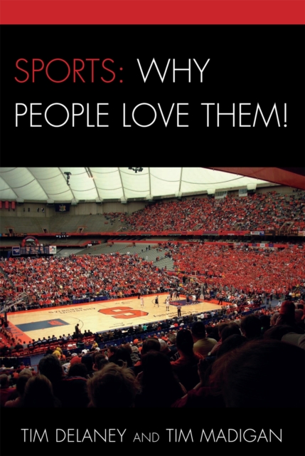 Sports: Why People Love Them!, Hardback Book