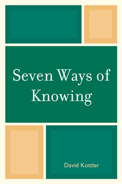Seven Ways of Knowing, Paperback / softback Book