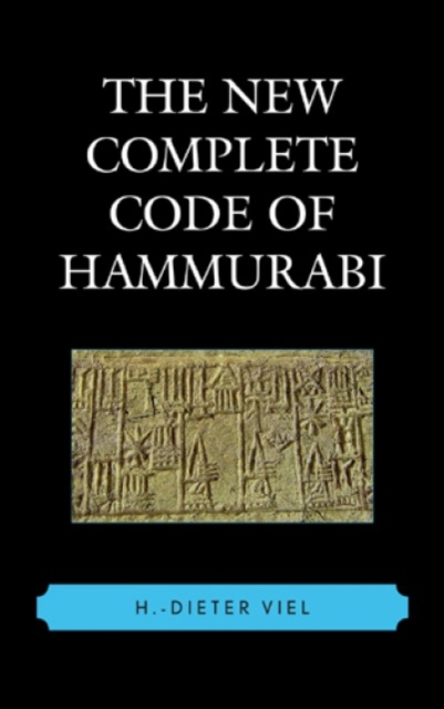 The New Complete Code of Hammurabi, Hardback Book
