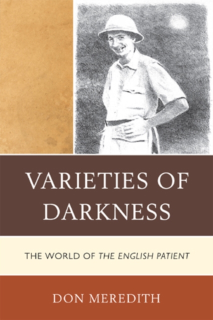 Varieties of Darkness : The World of The English Patient, Paperback / softback Book