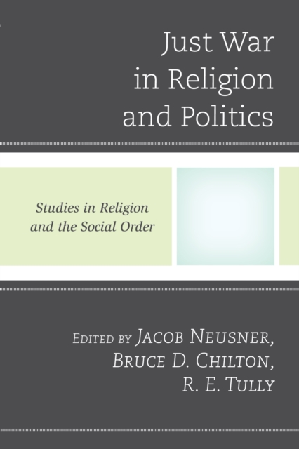 Just War in Religion and Politics, Paperback / softback Book