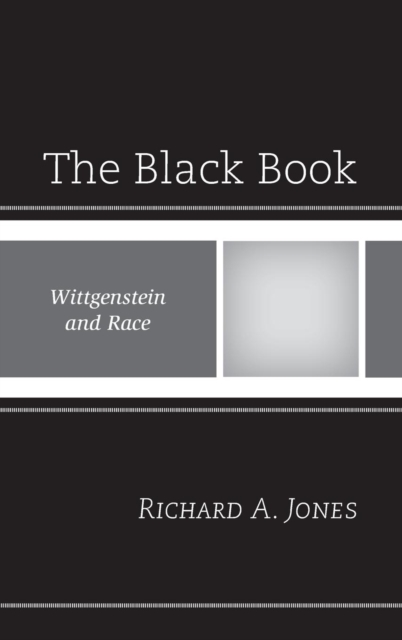 The Black Book : Wittgenstein and Race, Hardback Book