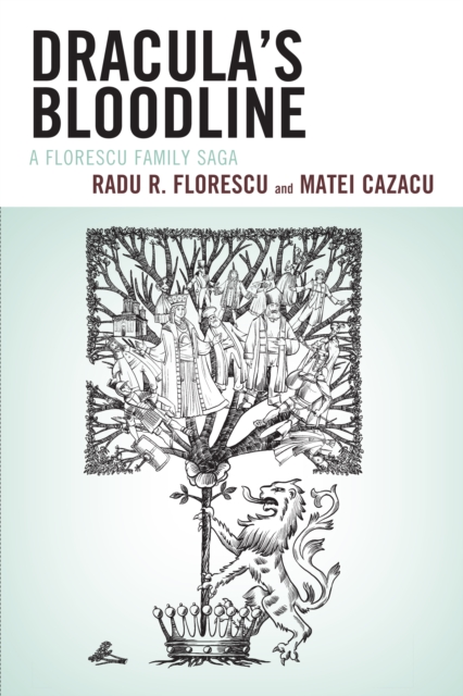 Dracula's Bloodline : A Florescu Family Saga, Paperback / softback Book