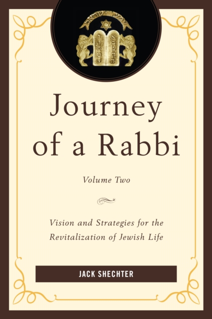 Journey of a Rabbi : Vision and Strategies for the Revitalization of Jewish Life, Paperback / softback Book