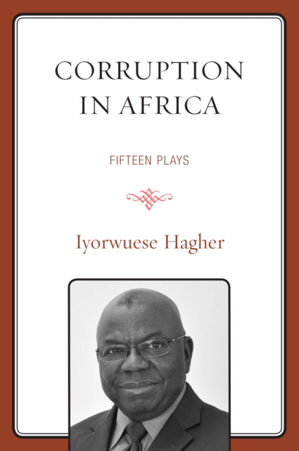 Corruption In Africa : Fifteen Plays, Paperback / softback Book