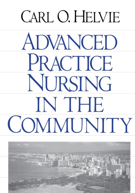 Advanced Practice Nursing in the Community, Paperback / softback Book