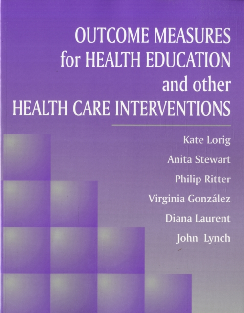 Outcome Measures for Health Education and Other Health Care Interventions, Paperback / softback Book