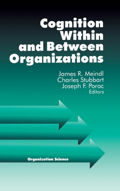 Cognition Within and Between Organizations, Hardback Book