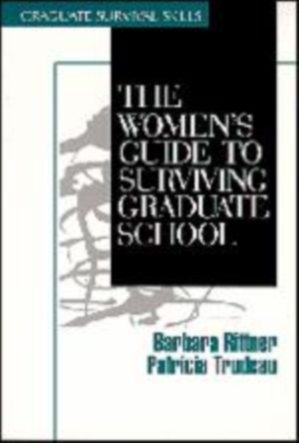The Women's Guide to Surviving Graduate School, Hardback Book