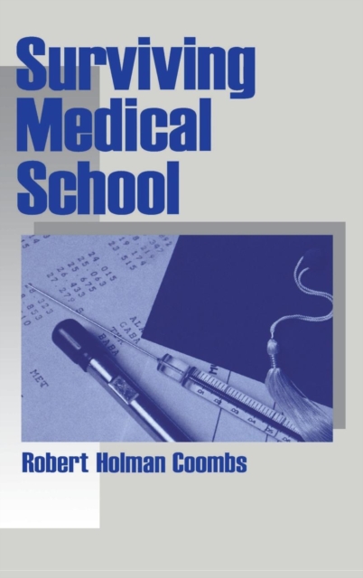 Surviving Medical School, Hardback Book