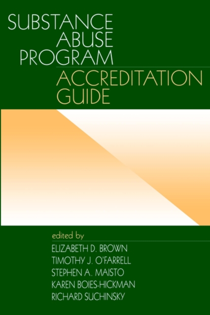 Substance Abuse Program Accreditation Guide, Paperback / softback Book