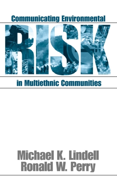 Communicating Environmental Risk in Multiethnic Communities, Hardback Book