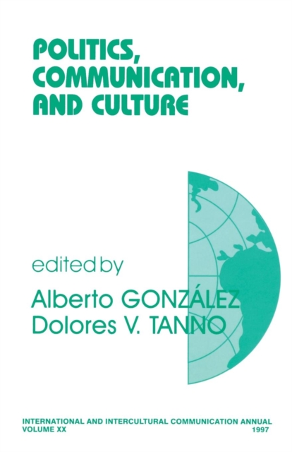 Politics, Communication, and Culture, Paperback / softback Book