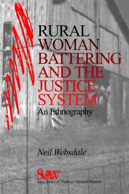 Rural Women Battering and the Justice System : An Ethnography, Paperback / softback Book