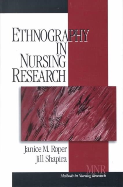 Ethnography in Nursing Research, Hardback Book