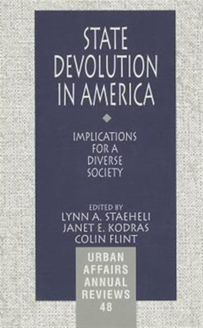 State Devolution in America : Implications for a Diverse Society, Paperback / softback Book