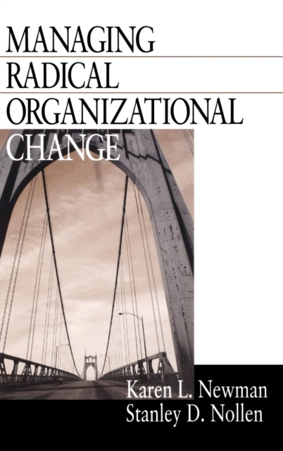 Managing Radical Organizational Change, Hardback Book